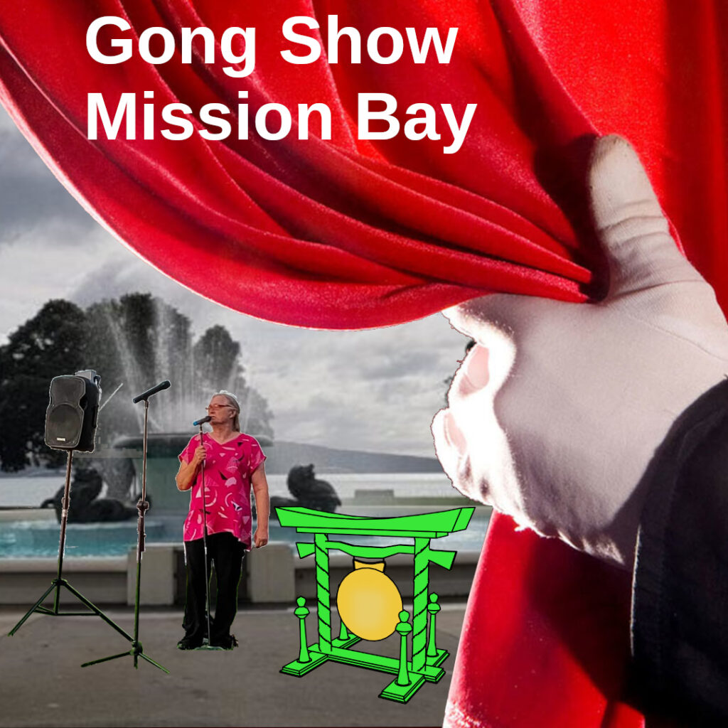 A gloved hand pulls back a curtain to reveal a comedian at a microphone in Selwyn Domain, Mission Bay.Text: Gong Show Mission Bay.